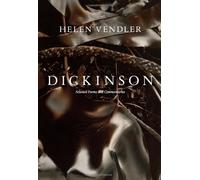 Dickinson: Selected Poems and Commentaries