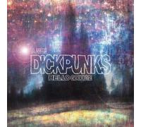 Dickpunks - Hello Goodbye [Mini Album]