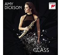 Amy Dickson - Glass