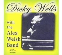 Dicky wells with alex welsh band