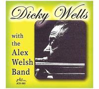 Dicky Wells With The Alex Welsh Band