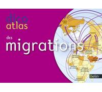 Dico Atlas des migrations - Pierre Henry - Belin Éducation - broché - Atlas / carte
