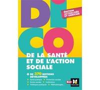 Dico de la santé et de l'action sociale - 4e édition - Dictionnaire
