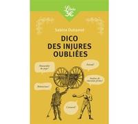 Dico des injures oubliées Sabine Duhamel (Auteur)