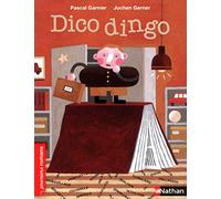 Dico Dingo - Roman Humour - De 7 à 11 ans