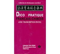 Dico Pratique Francais-Chinois - Avec Transcription Pinyin