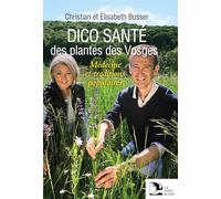 Dico santé des plantes des Vosges