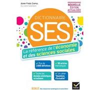 Dico SES - Economie et Sciences sociales - Ed. 2025: L'essentiel de l'économie et des sciences sociales - Lycée et Post-Bac