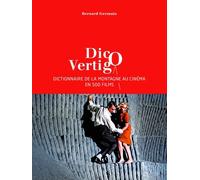Dico Vertigo - Dictionnaire de la montagne au cinéma en 500 films