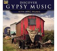 Discover Gypsy Music With Arc Music