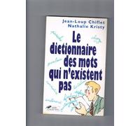 DICT DES MOTS QUI N EXISTENT P