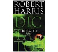 Robert Harris Wolfgang Müller Dictator: Roman (Cicero, Band 3) (Poche)