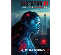 DICTATOR 47: THE LAST DAYS OF DEMOCRACY