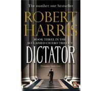 Robert Harris – Dictator – De l'auteur à succès du Sunday Times – Poche