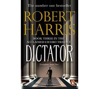 Dictator: From the bestselling author of Conclave
