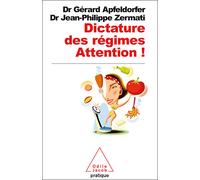 Dictature des régimes. Attention ! - Gérard Apfeldorfer - Odile Jacob - Poche - Guide