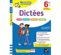 Hatier – Chouette Je m'entraîne : Dictées 6e – Règles d'orthographe + 200 exercices et dictées