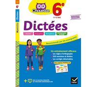 Dictées 6e: cahier d'entraînement en orthographe