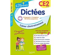 Dictées Ce2 - Cahier D'entraînement