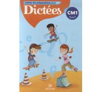 Dictées CM1 - Cahier de l'élève: Cahiers de préparation