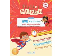 Dictées Flash - 5 minutes pour progresser, CE1-CE2 200 mini dictées pour les plus pressés - Collectif rue des écoles - Rue Des Ecoles - broché - Scolaire / Universitaire