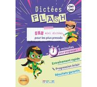 Dictées Flash Cm1-Cm2 - 200 Mini Dictées Pour Les Plus Pressés