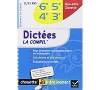Dictées la compil' 6e-5e-4e-3e