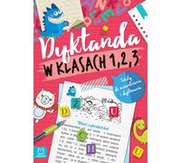 Dictées pour les classes 1 à 3 Textes à compléter et à dicter Anna Podgórska, Agnieszka Bator, Bogus³aw Michalec (Buch auf Polnisch)