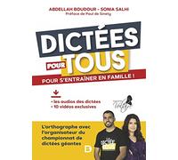 Dictées pour tous: Pour s'entraîner en famille!