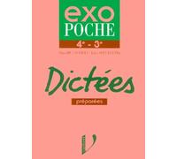 Dictées préparées: 4e-3e