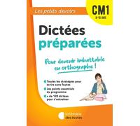 Les Petits Devoirs - Dictées préparées CM1