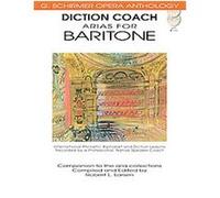 Diction Coach Arias for Baritone, Diction Coach - G. Schirmer Opera Anthology