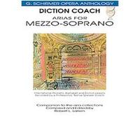 Diction Coach - G. Schirmer Opera Anthology (Arias For Mezzo-Soprano)