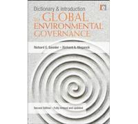 Dictionary And Introduction To Global Environmental Governance