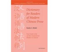 Dictionary for Readers of Modern Chinese Prose by Stanley Mickel Stanley L. Mickel (Auteur)