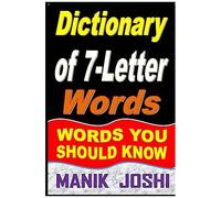 Dictionary Of 7-Letter Words: Words You Should Know