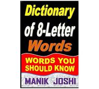 Dictionary Of 8-Letter Words: Words You Should Know