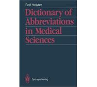 Dictionary Of Abbreviations In Medical Sciences