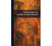 Dictionary of American Biography