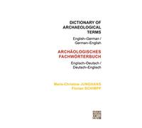 Dictionary of Archaeological Terms: English-German/German-English - [Version Originale] Inconnu (Auteur)