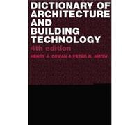 Dictionary Of Architectural And Building Technology