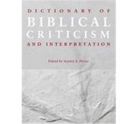 Dictionary of Biblical Criticism and Interpretation