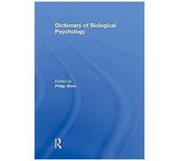 Dictionary Of Biological Psychology