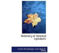Dictionary Of Botanical Equivalents