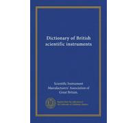 Dictionary of British scientific instruments