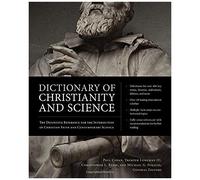 Dictionary Of Christianity And Science