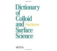 Dictionary Of Colloid And Surface Science