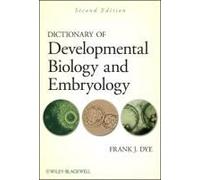 Dictionary Of Developmental Biology And Embryology