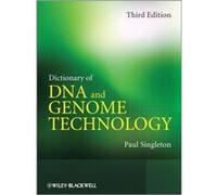 Dictionary of DNA and Genome Technology by Paul Singleton Paul Singleton (Auteur)