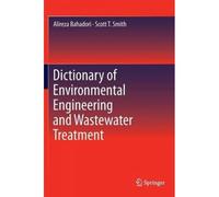 Dictionary Of Environmental Engineering And Wastewater Treatment